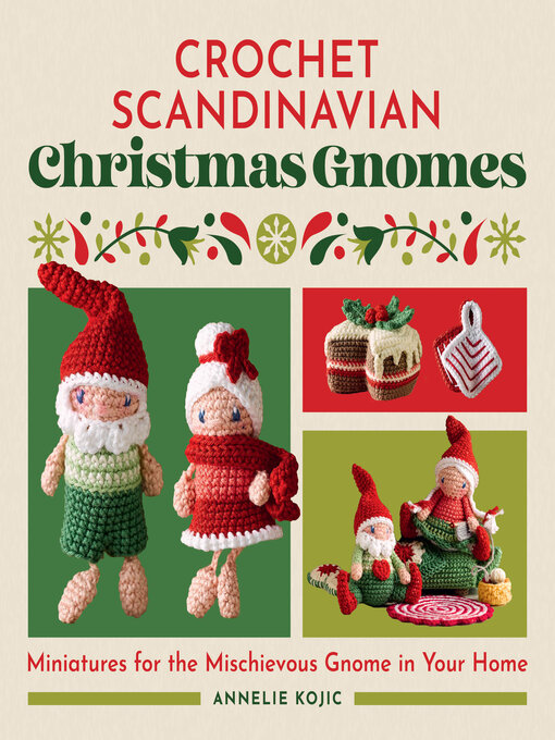 Cover image for Crochet Scandinavian Christmas Gnomes